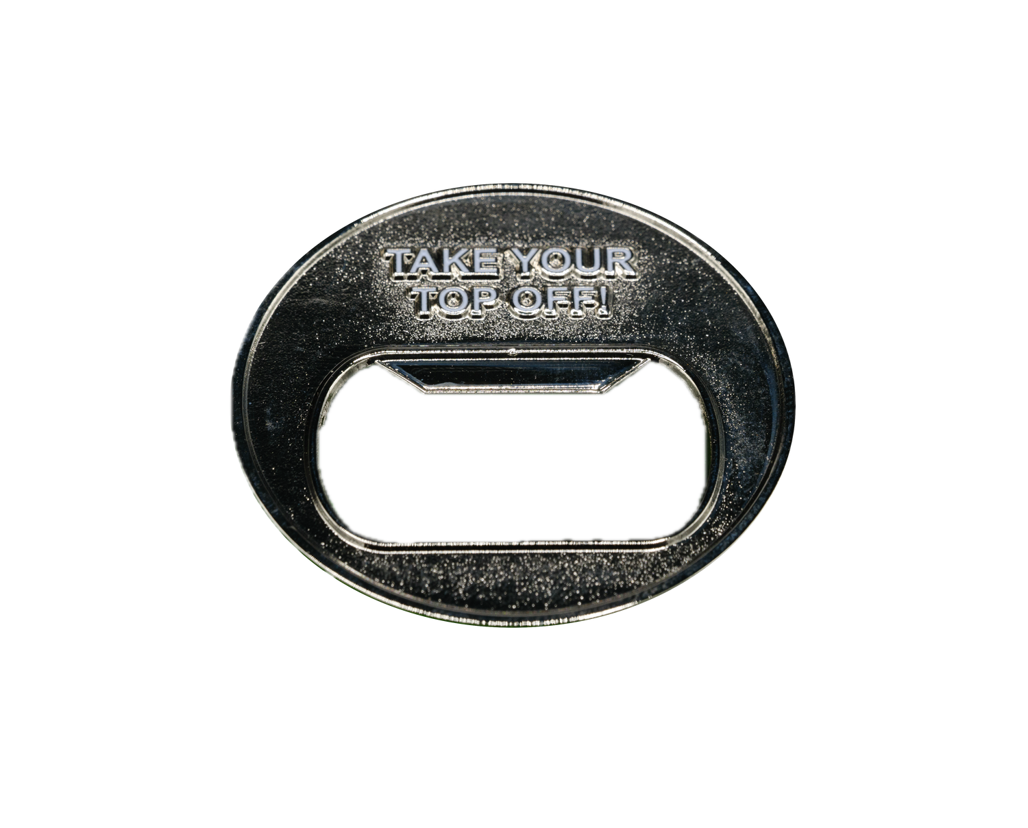 Bottle Opener - Take Your Top Off
