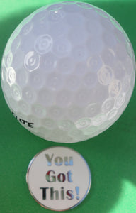 You Got This Silver Ball Marker golf ball pic 2